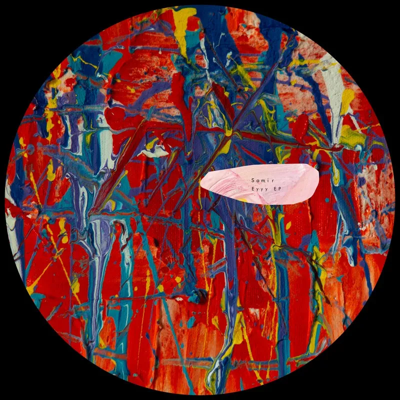 Samir - Eyyy EP [Psicodelica]