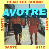Santé - Hear The Sound [Avotre]