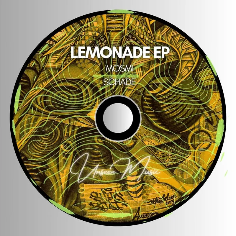 Schade, MOSMI - Lemonade EP [Unseen Music]