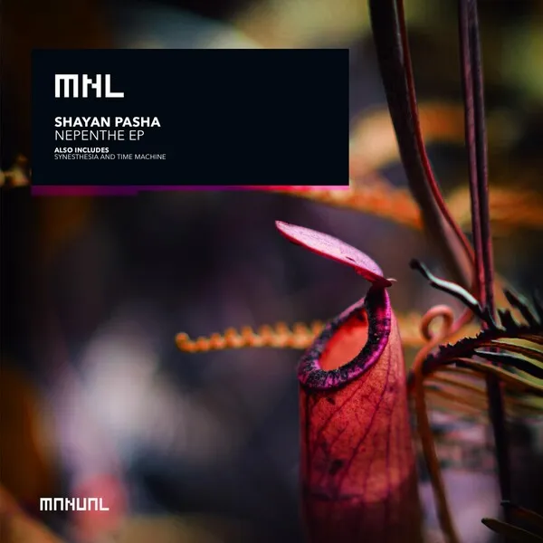 Shayan Pasha – Nepenthe EP