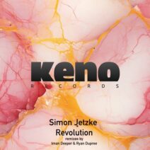Simon Jetzke - Revolution (Incl Remixes by Ryan Dupree & Iman Deeper) [Keno Records]