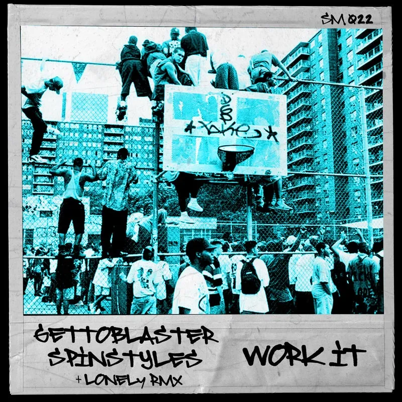 Spinstyles, Gettoblaster - Work It! [SICK MODE]
