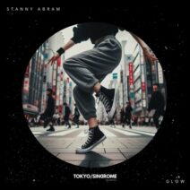 Stanny Abram - Glow [TOKYO SINDROME]