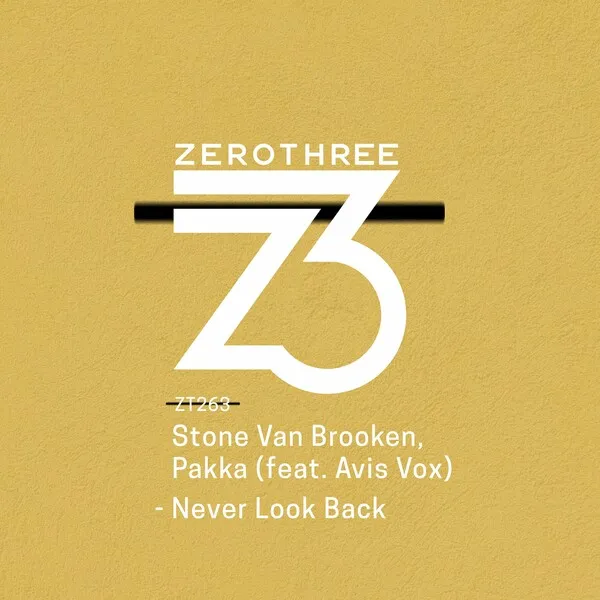 Stone Van Brooken - Never Look Back [Zerothree]