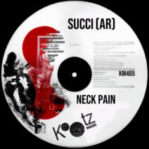 Succi (AR) - Neck Pain [Kootz Music]