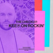 The Checkup - Keep On Rockin' [Snatch! Records]