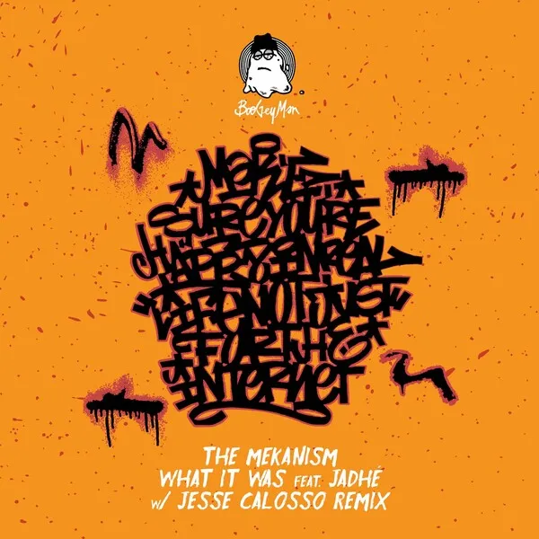 The Mekanism - What It Was [Boogeyman]