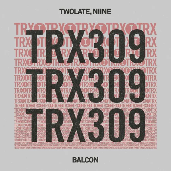 Twolate - Balcon [Toolroom Trax]