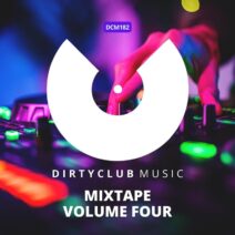 VA - Mixtape Volume Four [Dirtyclub Music]
