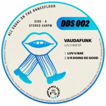 Vaudafunk - Luv U Bae EP [Drop Dance Society Records]