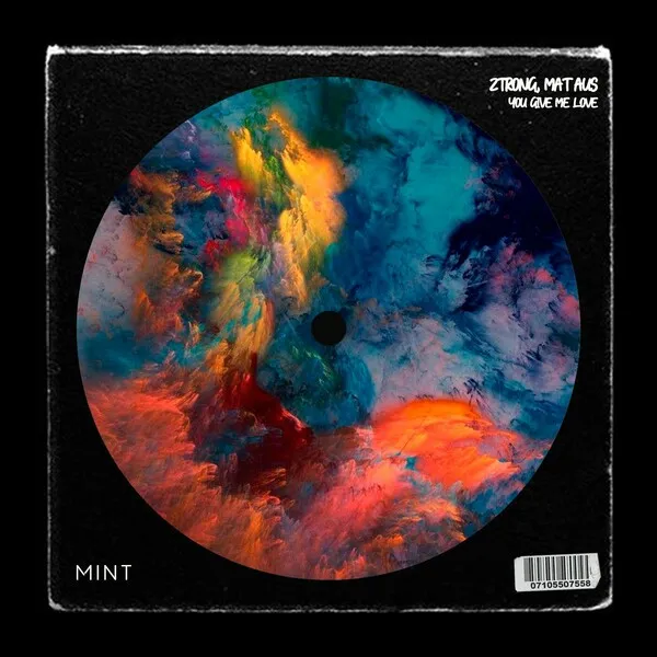 Ztrong, Mat Aus - You Give Me Love [mINT]