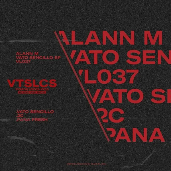 Alann M – Vato Sencillo