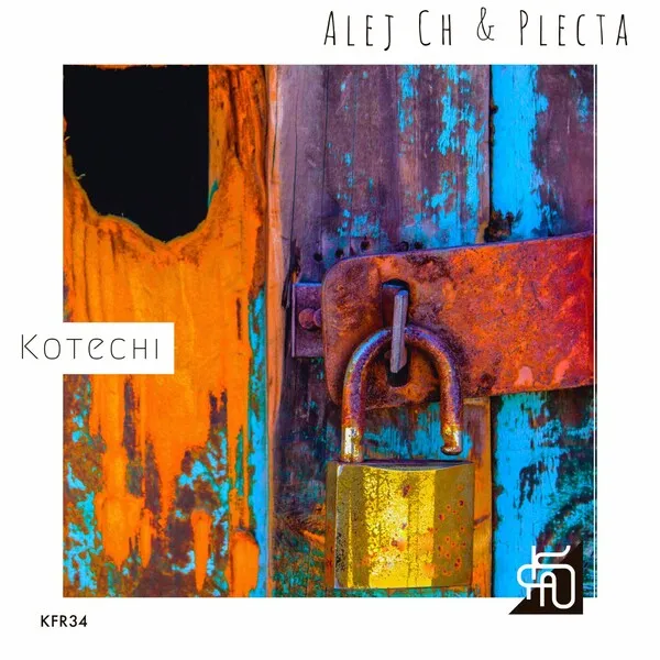 Alej Ch, Plecta - Kotechi [Keyfound]