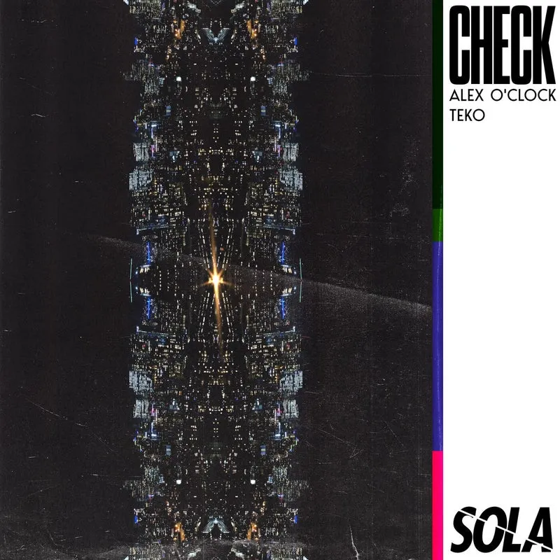 Alex O'Clock, Teko - Check [Sola]