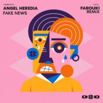 Angel Heredia - FAKE NEWS [KoBBoK]