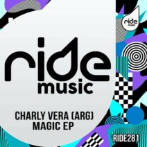 Charly Vera (Arg) - Magic EP [Ride Music]