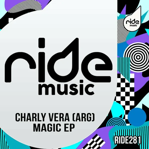 Charly Vera (Arg) - Magic EP [Ride Music]