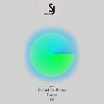 Daniel De Roma - Focus EP [Secret Jams Records]
