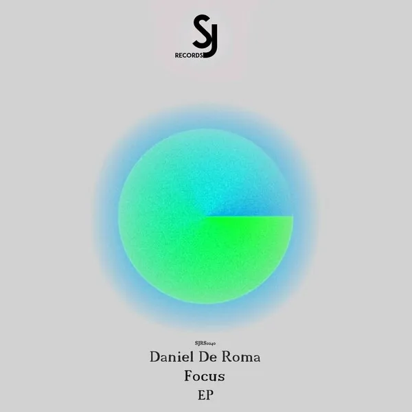 Daniel De Roma - Focus EP [Secret Jams Records]