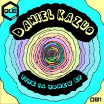 Daniel Kazuo - Time Is Money EP [Ole Groove]