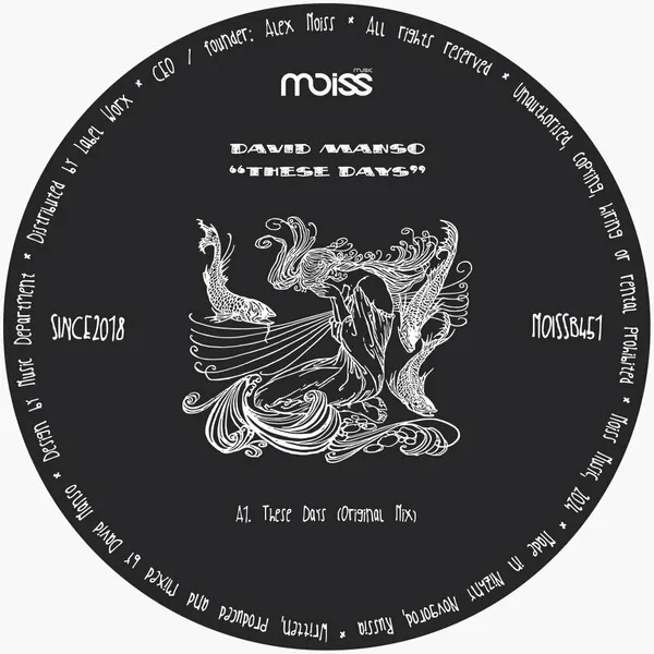 David Manso - These Days [Moiss Music Black]
