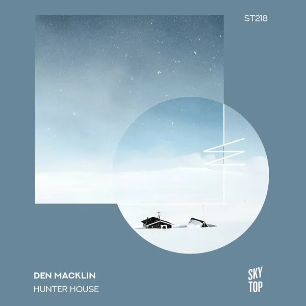 Den Macklin - Hunter House [SkyTop]