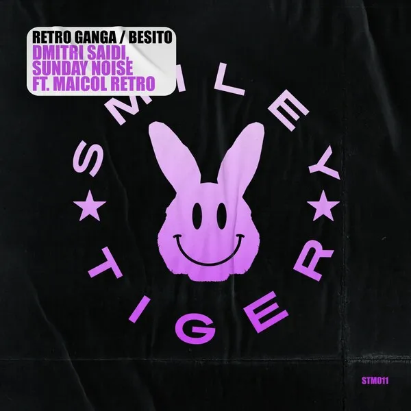 Dmitri Saidi - Retro Ganga _ Besito [Smiley Tiger]