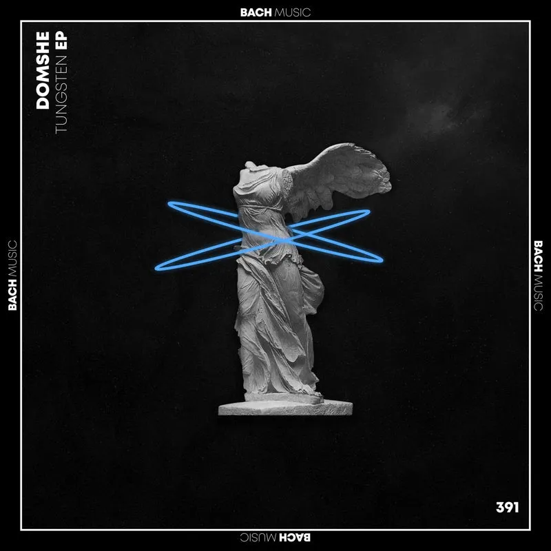 Domshe - Tungsten [Bach Music]