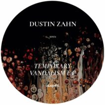 Dustin Zahn - Temporary Vandalism EP [Blueprint Records]