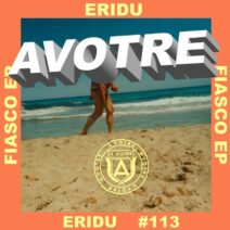 Eridu - Fiasco EP [Avotre]