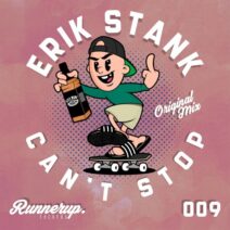 Erik Stank - Can't Stop [RunnerUp Records]