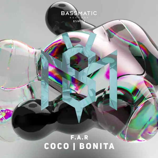 F.A.R - CoCo _ Bonita [Bassmatic Records]