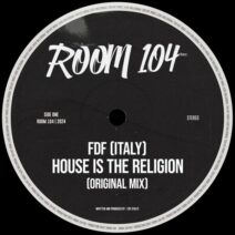 FDF (Italy) - House Is The Religion [Room 104]