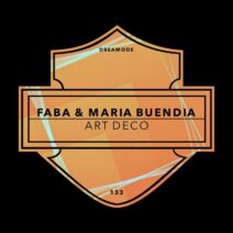 Faba, Maria Buendia - Art Deco [DREAMODE]