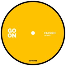 Facunh - I'm Back [Go On Records]