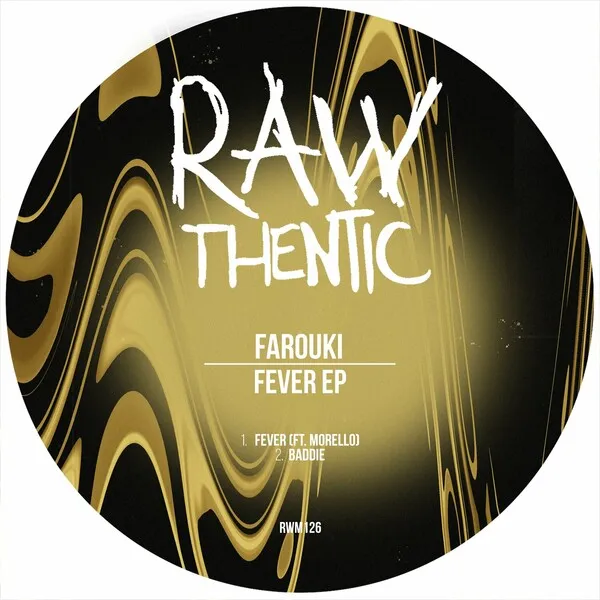 Farouki - Fever EP [Rawthentic]