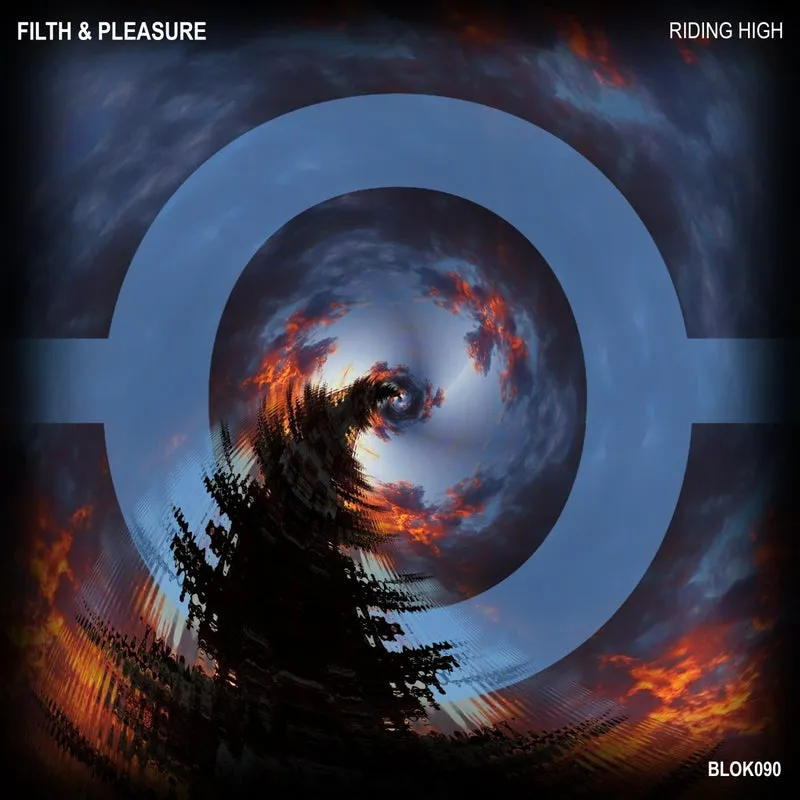 Filth & Pleasure – Riding High EP