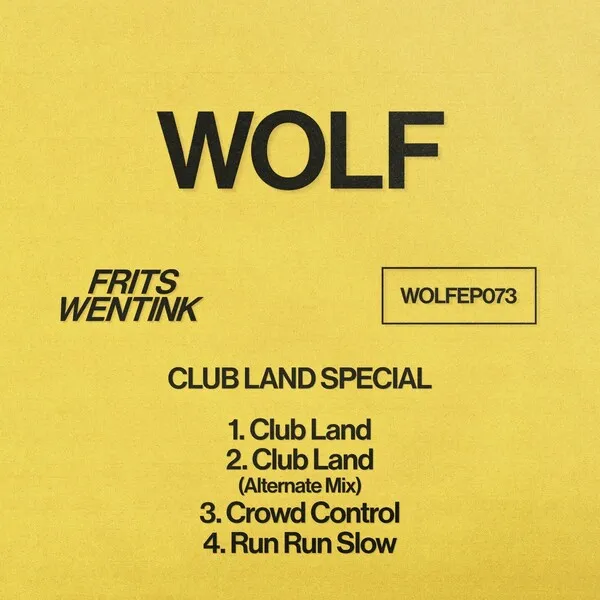 Frits Wentink - Club Land Special [Wolf Music Recordings]