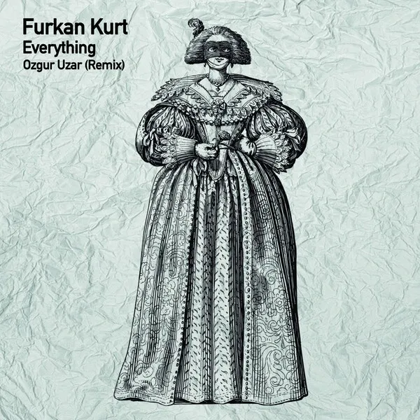 Furkan Kurt – Everything