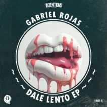 Gabriel Rojas - Dale Lento [Intentions Records]