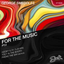 George Smeddles - For The Music, Pt. 2 [South]
