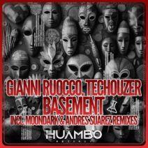 Gianni Ruocco, Techouzer - Basement [Huambo Records]