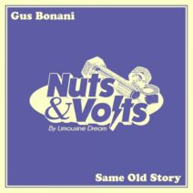 Gus Bonani - Same Old Story [Limousine Dream]