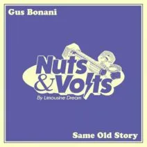 Gus Bonani - Same Old Story [Limousine Dream]
