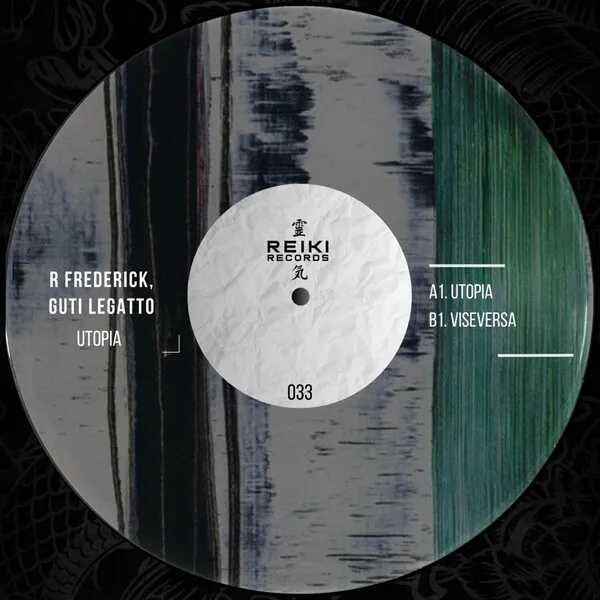 Guti Legatto, R Frederick - Utopia [Reiki Records]