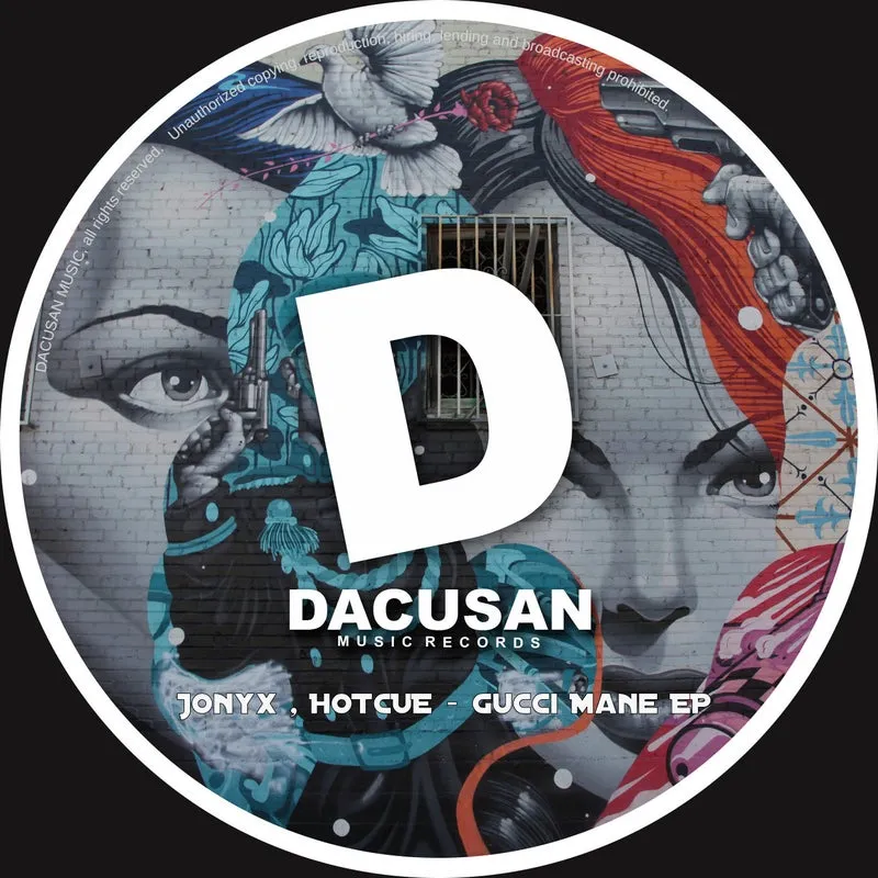 Hotcue, Jonyx - Gucci Mane EP [Dacusan]