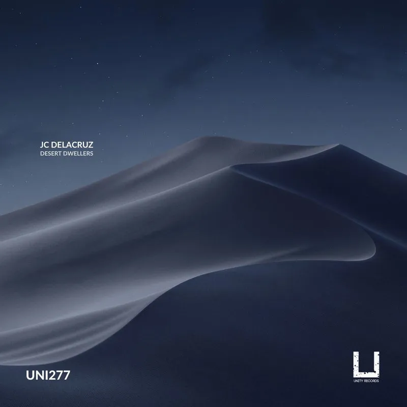 JC Delacruz - Desert Dwellers [Unity Records]