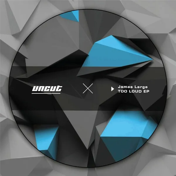 James Large - Too Loud [Uncut]