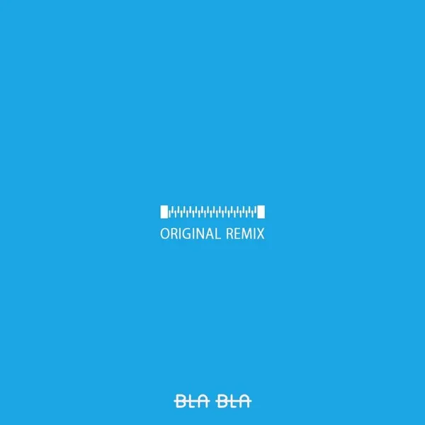 Javier Labarca - Original.Remix [Bla Bla]