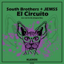 Jemss, South Brothers - El Circuito [Klexos Records]